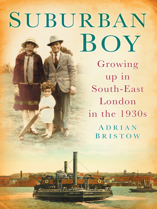 Title details for Suburban Boy by Adrian Bristow - Available